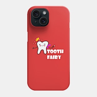 Tooth Fairy Princess Phone Case