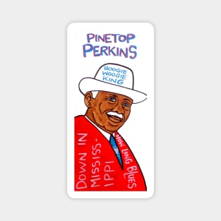 Pinetop Perkins Magnet