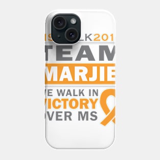 Team Marjie Walk MS 2017 Phone Case