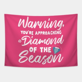 Diamond of the Season Tapestry