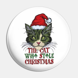 The Cat who stole Christmas Pin