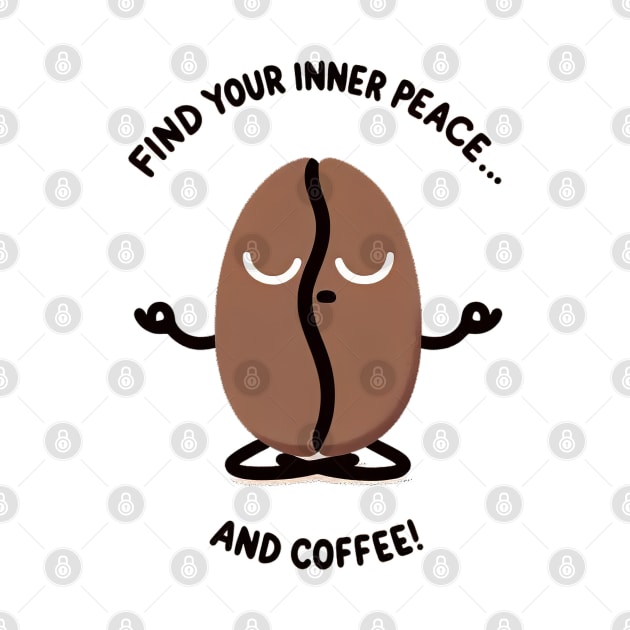 Find your inner peace and coffee! by yewjin