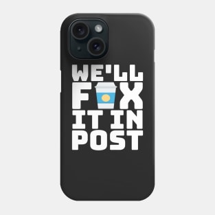 Fix It In Post G.O.T. Coffee Cup Meme Phone Case