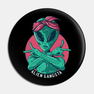 Alien Gangsta Pin