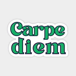 Carpe diem Magnet