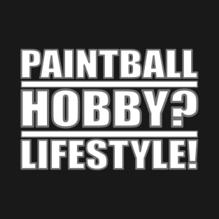 Paintball Hobby Lifestyle T-Shirt