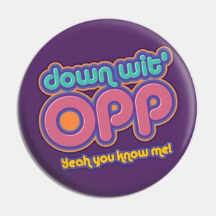 Down With OPP! Pin