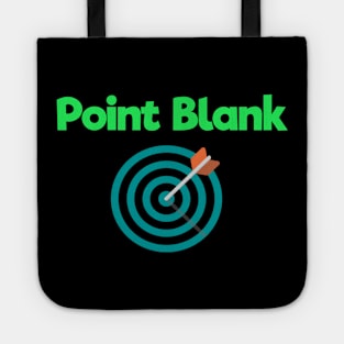 Point Blank Tote