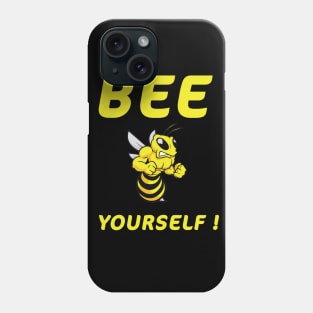 Bee yourself T-shirt I Bee-Lieve in You ! You Can Do It ! funny gift for bee lover Phone Case