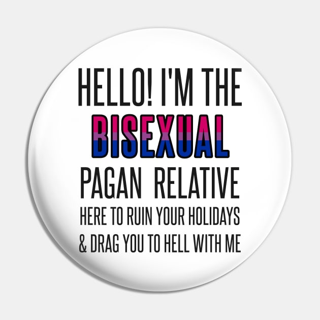 I’M THE BISEXUAL PAGAN RELATIVE Pin by EmrysMartigan