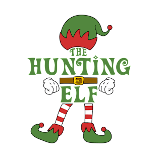 The Hunting Elf Christmas Family Matching Outfits Group Attire T-Shirt