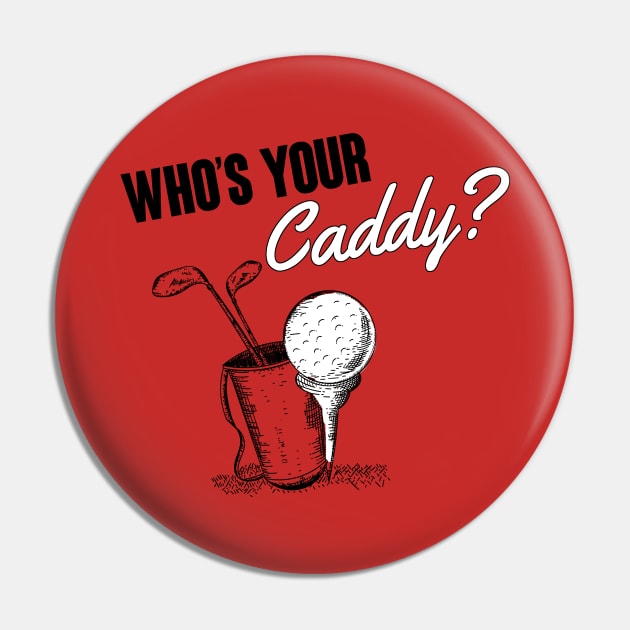 Who's your caddy? Pin by nektarinchen