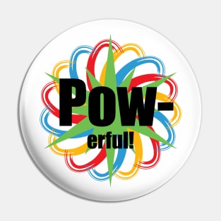 Powerful Pin