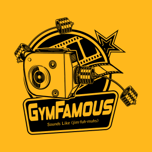 GymFamous T-Shirt