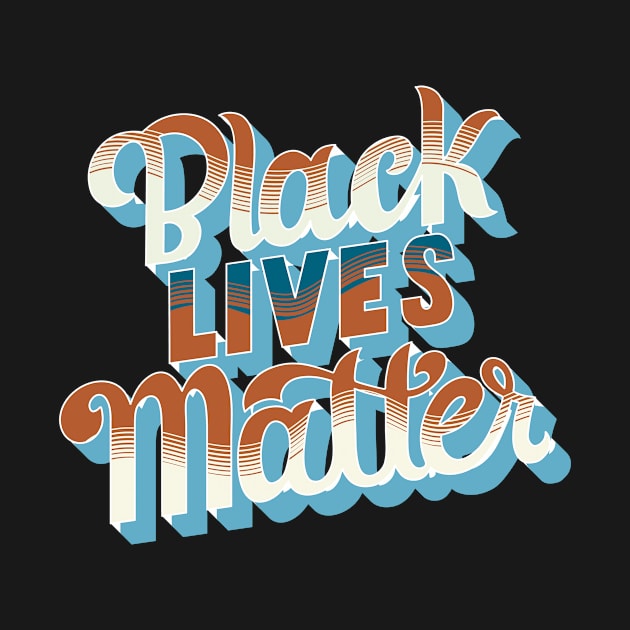 Black Lives Matter by Golden Eagle Design Studio