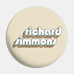 Richard Simmons - Retro Rainbow Typography Faded Style Pin