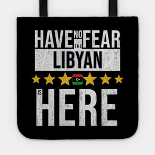 Have No Fear The Libyan Is Here - Gift for Libyan From Libya Tote