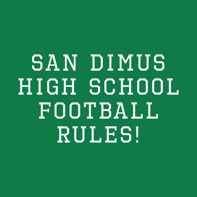 San Dimas High School Football Rules! - Bill And Ted - Phone Case