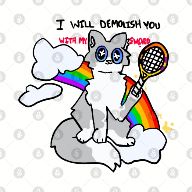 Demolish You With My Sword Cat by Catennis