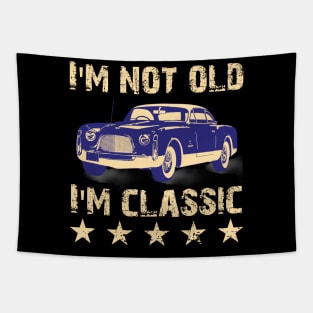 im not old im classic Tapestry