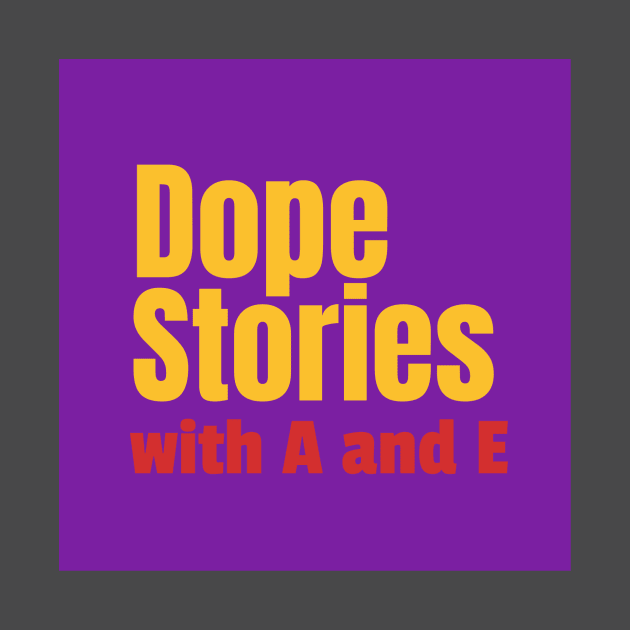 Dope Stories Podcast Logo by Dope Stories