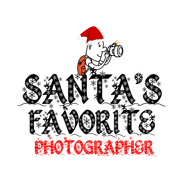 Santa's Favorite Photographer Christmas Funny Gift by issambak