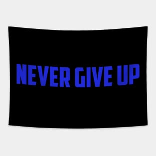 Never give up Tapestry