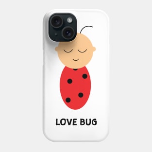 Love Bug Phone Case