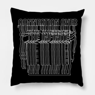 Connection Over the Infinite Pillow