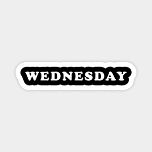 WEDNESDAY Magnet