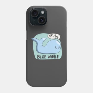 Blue Whale - Krill Me Phone Case