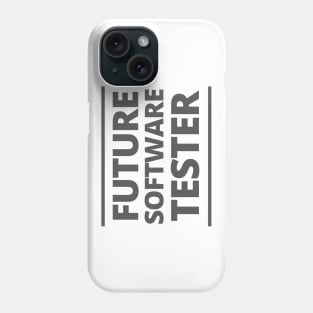 Future Software Tester Phone Case