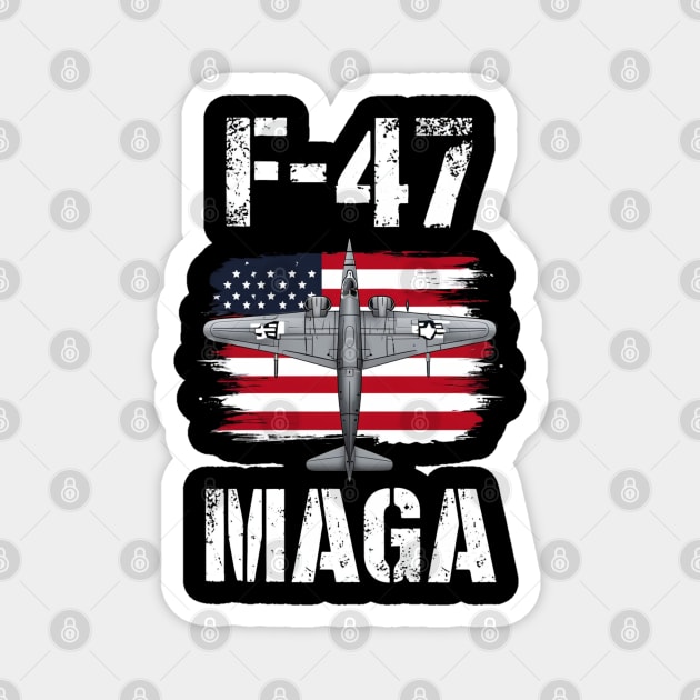 F47 Fighter Jet Maga F-47 Jet Fighter Aircraft US Flag Vintage Magnet by Creatifly Graphic Tees