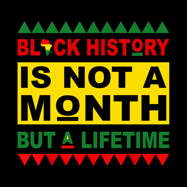 Black History is not a month but a lifetime by Magazine