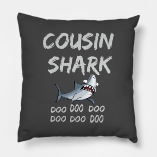 T-shirt Cousin Shark doo doo doo Pillow