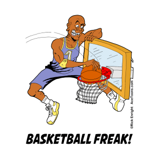 Basketball Freak T-Shirt