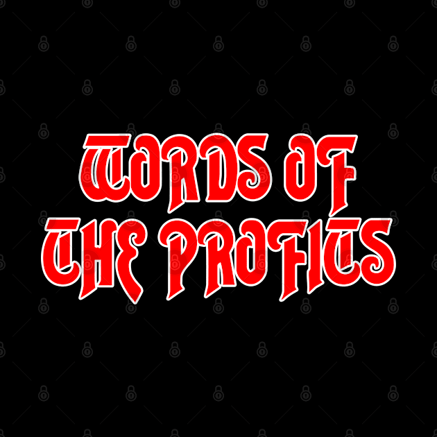 Words of the Profits by RetroZest