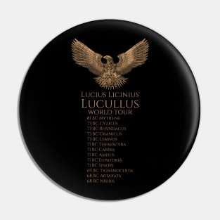 Steampunk Ancient Roman History - Lucius Licinius Lucullus World Tour Pin