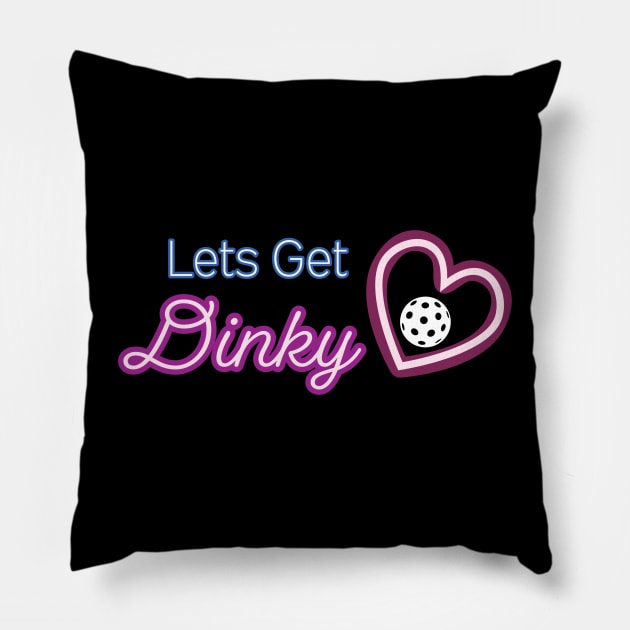 PickleBall lets get dinky Pillow by RykeDesigns