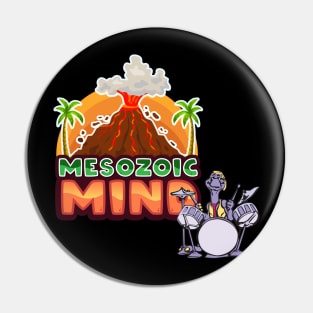 Dinosaur Drummer - Mesozoic Mind! Pin