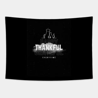 Dog lover cat lover gifts Thanksgiving holiday happy thankful grateful Tapestry