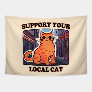 Support your local cat Tapestry