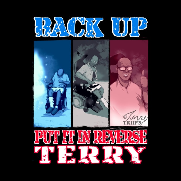 Red, White, & Blue Terry by Back It Up, Terry! *OFFICIAL*