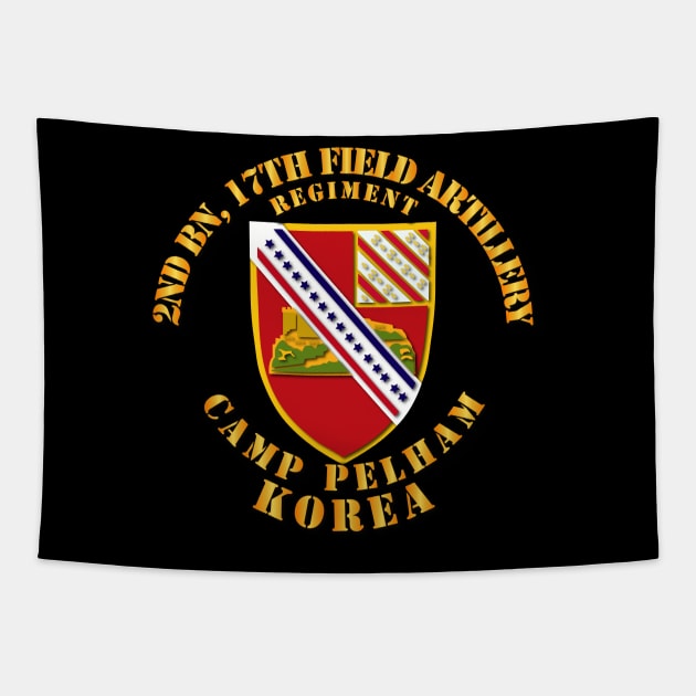 2nd Bn 17th Field Artillery Regt - Cp Pelham Korea Tapestry by twix123844