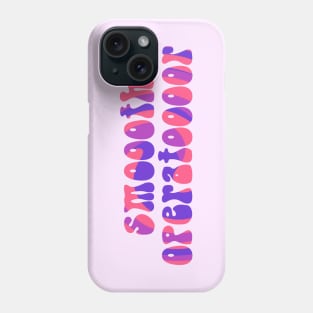 F1 Quote "Smooth Operator" by Carlos Sainz Phone Case