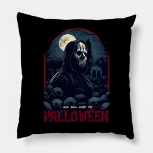 Ready for Halloween 2023 Pillow