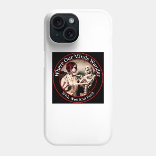 Where Our Minds Wander Large chest logo Phone Case