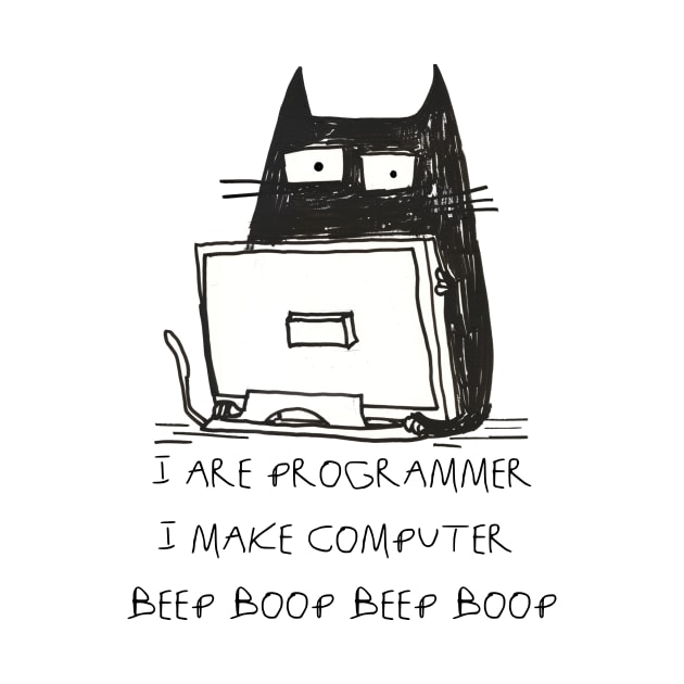 I are programmer.I make Computer Beep Boop Beep Boop by VeryBadDrawings