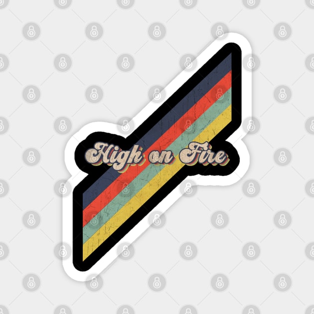 retro vintage color High on Fire Magnet by HarryMarket