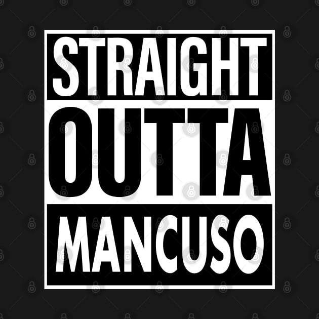 Mancuso Name Straight Outta Mancuso by ThanhNga